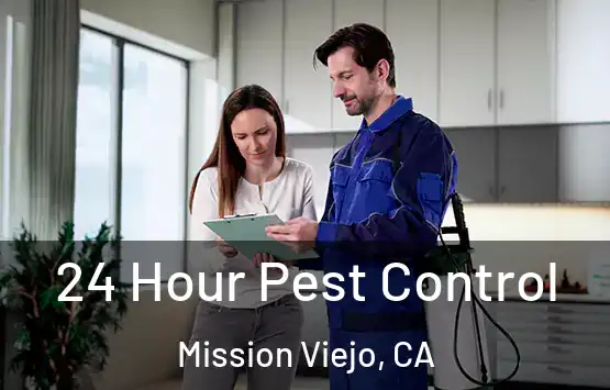  24 Hour Pest Control Mission Viejo, CA