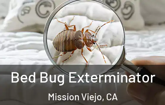  Bed Bug Exterminator Mission Viejo, CA