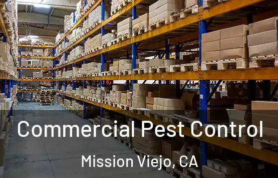 Commercial Pest Control Mission Viejo, CA